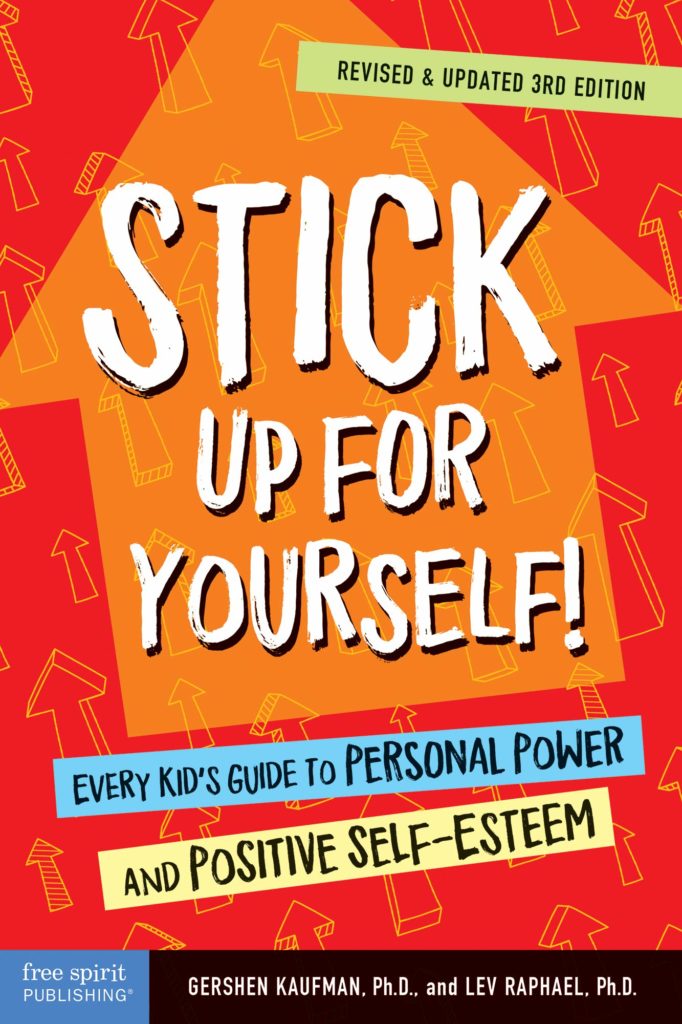 Book cover image for Stick up for Yourself by Gershen Kaufman and Lev Raphael