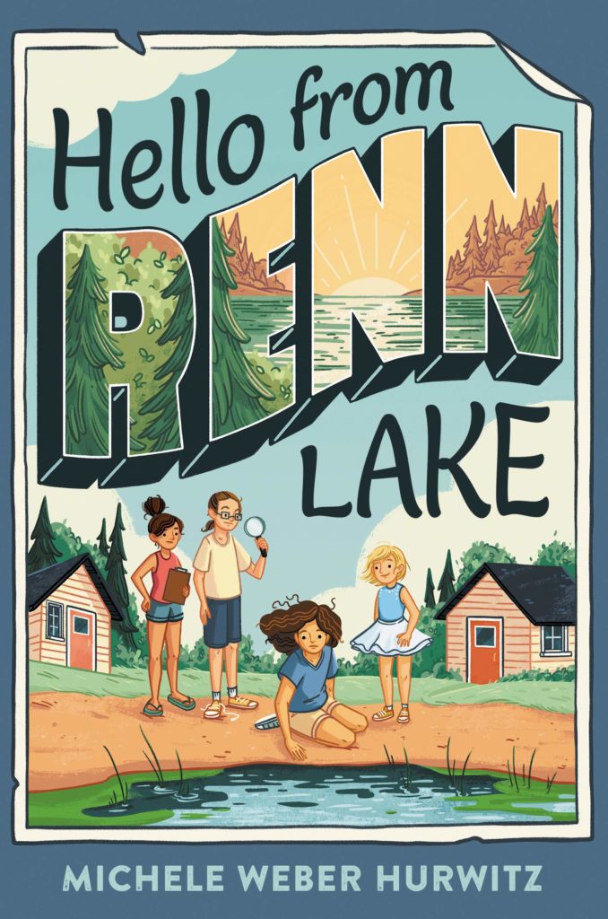 Book cover image for Hello From Renn Lake by Michele Weber Hurwitz